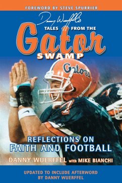 Cover Danny Wuerffel's Tales from the Gator Swamp (eBook, ePUB)