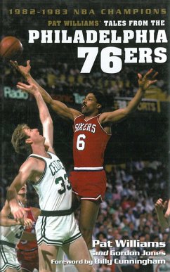 Pat Williams' Tales from the Philadelphia 76ers: 1982-1983 NBA Champions (eBook, ePUB) - Williams, Pat