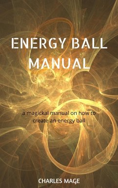 Energy Ball Manual (eBook, ePUB) - Mage, Charles