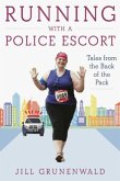 Running with a Police Escort (eBook, ePUB)
