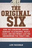 The Original Six (eBook, ePUB) The Original Six (eBook, ePUB)