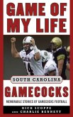 Game of My Life South Carolina Gamecocks (eBook, ePUB)