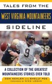 Tales from the West Virginia Mountaineers Sideline (eBook, ePUB)