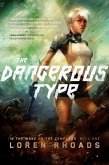 The Dangerous Type (eBook, ePUB) The Dangerous Type (eBook, ePUB)