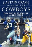 Captain Crash and the Dallas Cowboys (eBook, ePUB)