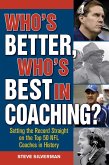 Who's Better, Who's Best in Coaching? (eBook, ePUB)