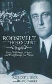 Roosevelt and the Holocaust (eBook, ePUB)