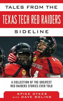 Tales from the Texas Tech Red Raiders Sideline (eBook, ePUB) - Dykes, Spike