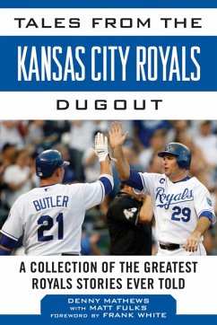 Cover Tales from the Kansas City Royals Dugout (eBook, ePUB)