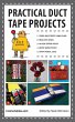 Practical Duct Tape Projects (eBook,... - Bild 1