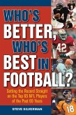 Who's Better, Who's Best in Football? (eBook, ePUB)