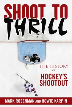 Shoot to Thrill (eBook, ePUB) - Rosenman, Mark; Karpin, Howie