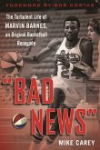"Bad News" (eBook, ePUB) "Bad News" (eBook, ePUB)