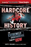 Hardcore History (eBook, ePUB)