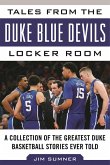 Tales from the Duke Blue Devils Locker Room (eBook, ePUB)