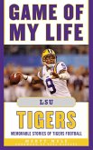 Game of My Life LSU Tigers (eBook, ePUB)