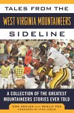 Tales from the West Virginia Mountaineers Sideline (eBook, ePUB)