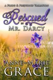 Rescued by Mr. Darcy: A Pride and Prejudice Variation (eBook, ePUB)