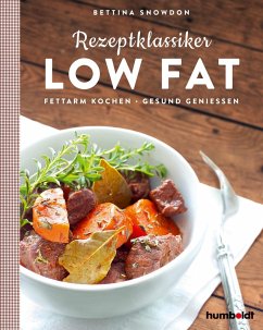 Rezeptklassiker Low Fat (eBook, PDF) - Snowdon, Bettina