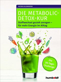 Die Metabolic-Detox-Kur (eBook, PDF) - Kleinesper, Dipl. -Oec. Katrin