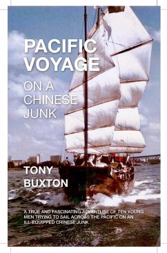 Pacific Voyage on a Chinese Junk (eBook, ePUB) - Buxton, Tony