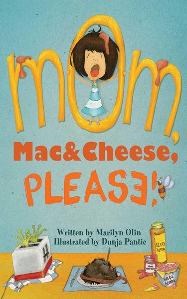 Mom, Mac & Cheese, Please! (eBook, ePUB)