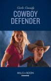 Cowboy Defender (Mills & Boon Heroes) (Cowboys of Holiday Ranch, Book 9) (eBook, ePUB)