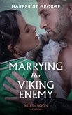 Marrying Her Viking Enemy (Mills & Boon Historical) (To Wed a Viking, Book 1) (eBook, ePUB)