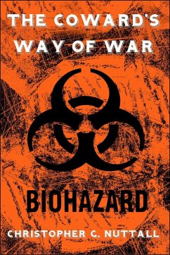 The Coward's Way of War (eBook, ePUB) - Nuttall, Christopher G.