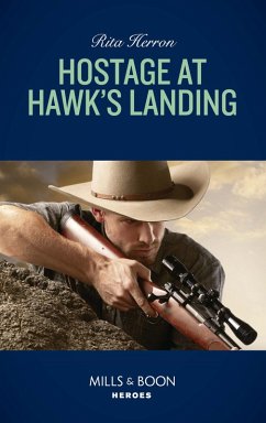 Hostage At Hawk's Landing (Mills & Boon Heroes) (Badge of Justice, Book 4) (eBook, ePUB) - Herron, Rita