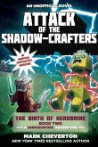 Attack of the Shadow-Crafters (eBook, ePUB)