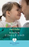Rescued By The Single Dad (Mills & Boon Medical) (eBook, ePUB)