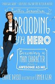 Brooding YA Hero (eBook, ePUB)