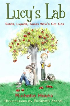 Solids, Liquids, Guess Who's Got Gas? (eBook, ePUB) - Houts, Michelle