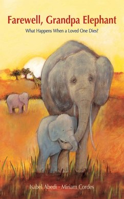 Farewell, Grandpa Elephant (eBook, ePUB) - Abedi, Isabel