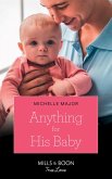Anything For His Baby (Mills & Boon True Love) (Crimson, Colorado, Book 9) (eBook, ePUB)