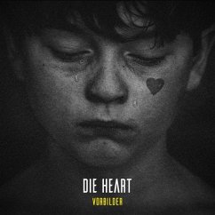 Vorbilder - Die Heart