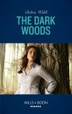 The Dark Woods (Mills & Boon Heroes) (A Winchester, Tennessee Thriller, Book 2) (eBook, ePUB)