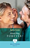 Friend, Fling, Forever? (Mills & Boon Medical) (eBook, ePUB)