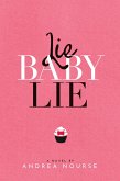Lie Baby Lie (eBook, ePUB)