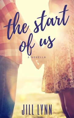 The Start of Us (eBook, ePUB) - Lynn, Jill