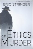 Ethics of Murder (eBook, ePUB)