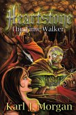 Heartstone: The Time Walker (eBook, ePUB)