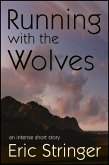 Running with the Wolves (eBook, ePUB)