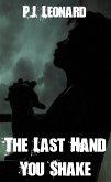 Last Hand You Shake (eBook, ePUB)