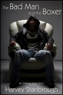 Cover Bad Man and the Boxer (eBook, ePUB)