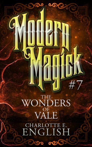 The Wonders of Vale (Modern Magick, #7) (eBook, ePUB)