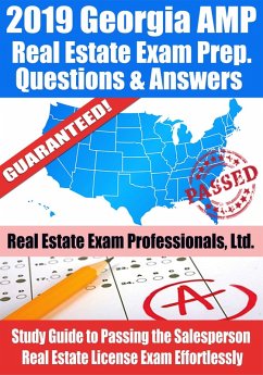 2019 Georgia AMP Real Estate Exam Prep Questions, Answers & Explanations: Study Guide to Passing the Salesperson Real Estate License Exam Effortlessly (eBook, ePUB) - Ltd., Real Estate Exam Professionals