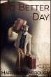 No Better Day (eBook, ePUB) - Bild 1