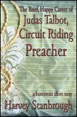 Brief, Happy Career of Judas Talbot, Circuit Riding Preacher (eBook, ePUB)